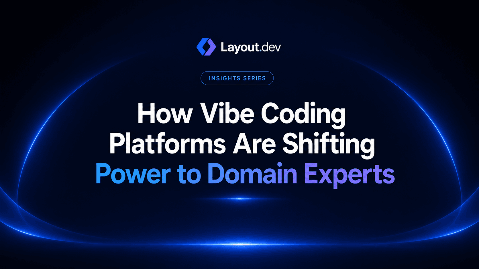 The End of the Software Engineer Monopoly: How Vibe Coding Platforms Are Shifting Power to Domain Experts